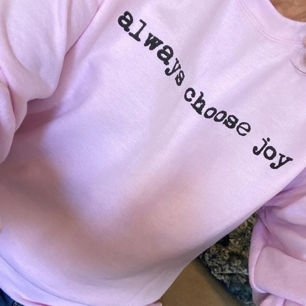 Always choose joy sweatshirt - Image 3
